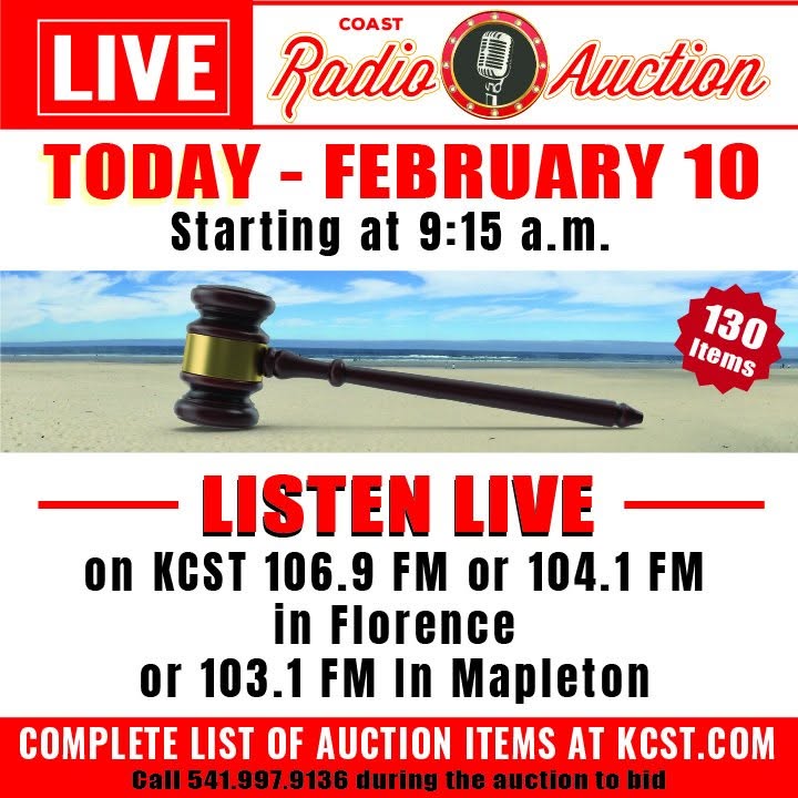 Coast Radio's Radio Auction is TODAY starting at 9:15 a.m. Listen live on KCST 106.9 FM or 104.1 FM in Florence or 103.1 FM in Mapleton. Call 541-997-9136 during the auction to bid on 130 items and services from local area businesses. 

You can find a complete item list at https://kcst.com or in today's Siuslaw News.